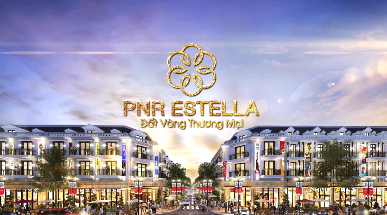 Khu đô thị Thương mại PNR Estella 